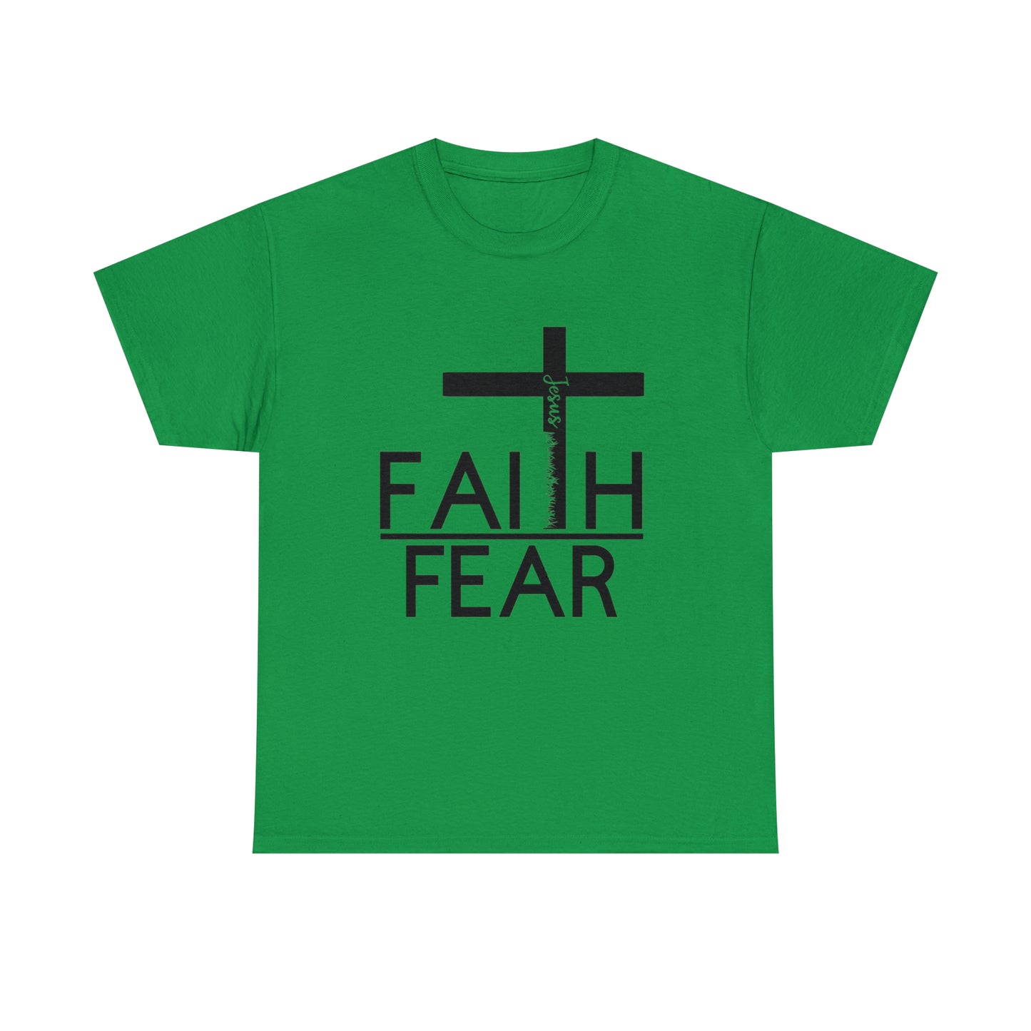 Faith over fear