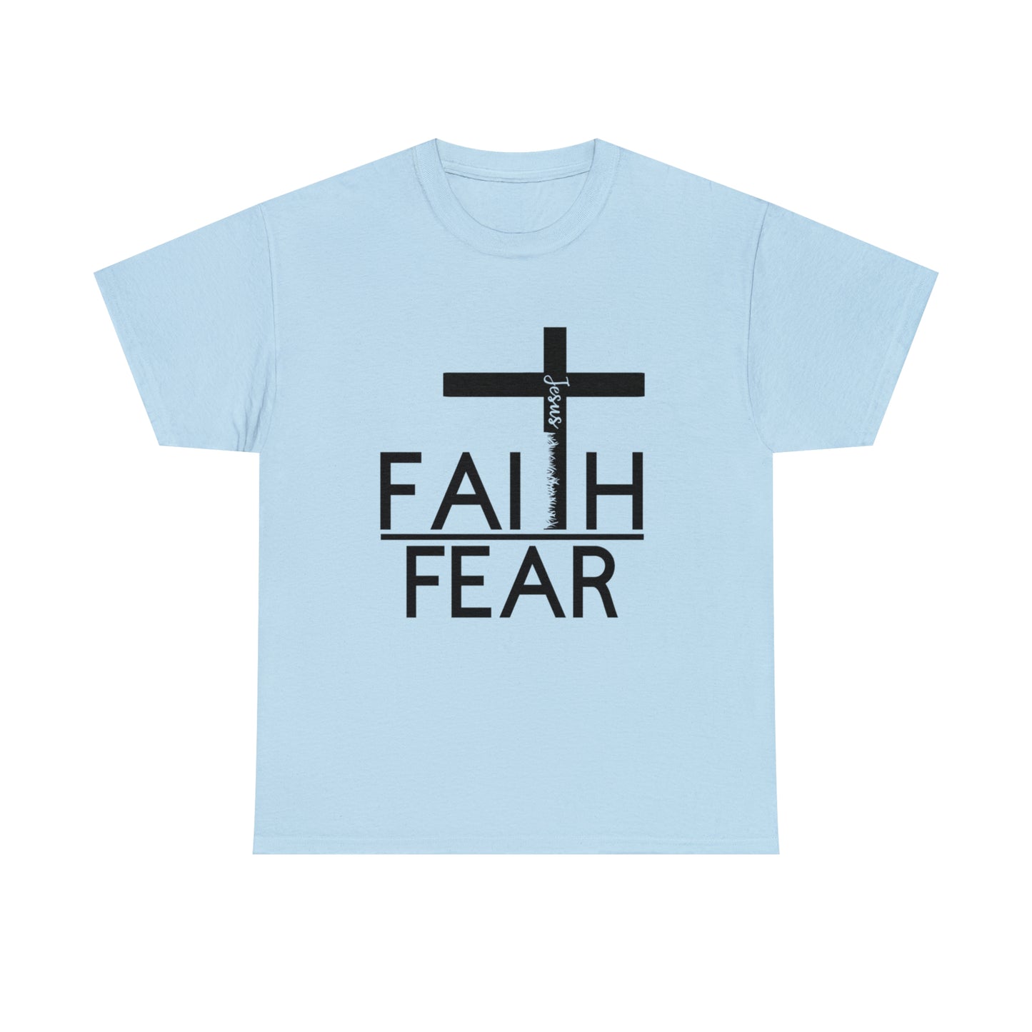 Faith over fear